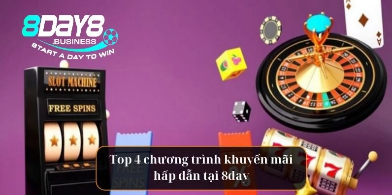 Top 4 chương trình khuyến mãi hot tại 8day